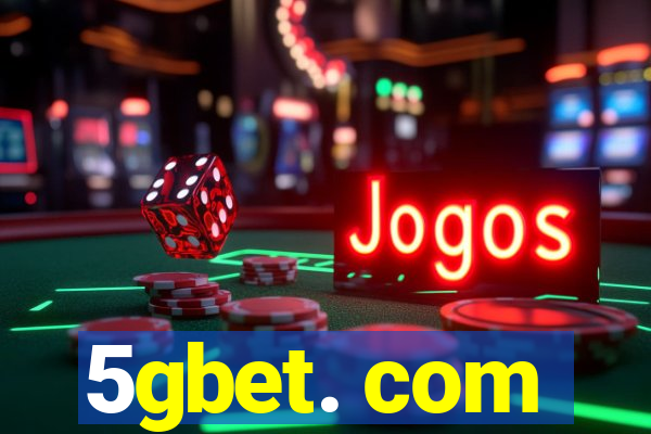 5gbet. com